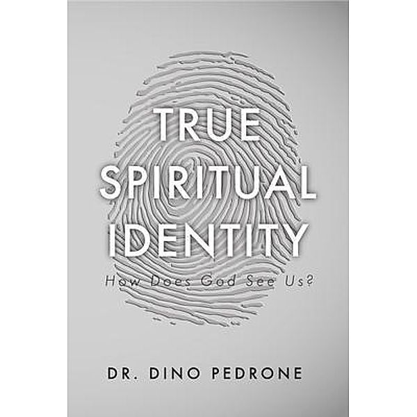 True Spiritual Identity, Dino Pedrone