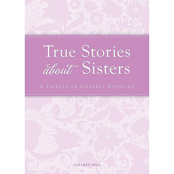 True Stories about Sisters, Colleen Sell