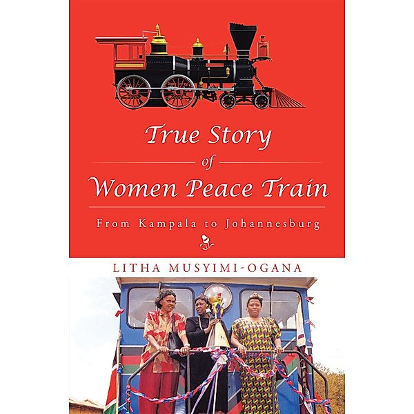 True Story of Women Peace Train, Litha Musyimi-Ogana