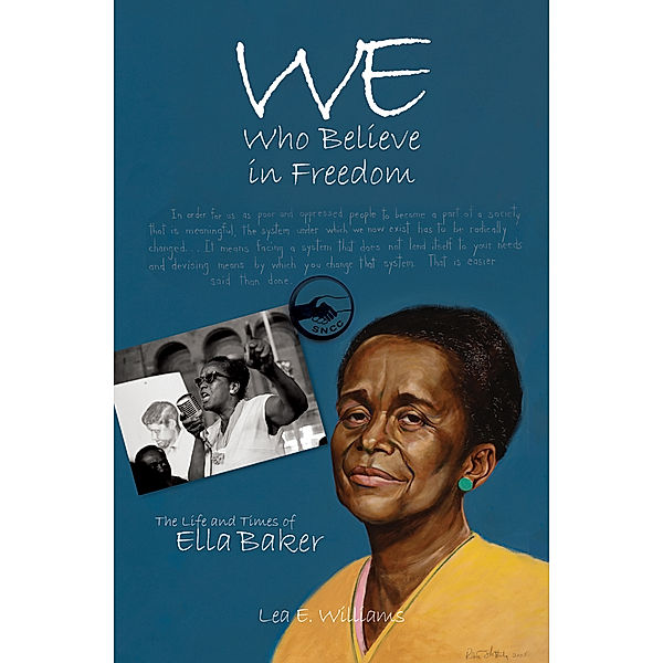 True Tales for Young Readers: We Who Believe in Freedom, Lea E. Williams