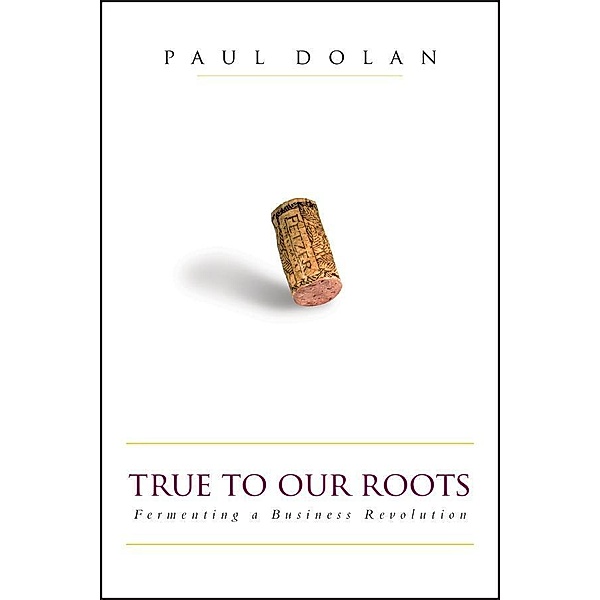 True to Our Roots / Bloomberg, Paul Dolan