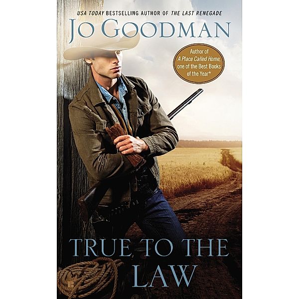 True to the Law / A Bitter Springs Novel Bd.2, Jo Goodman