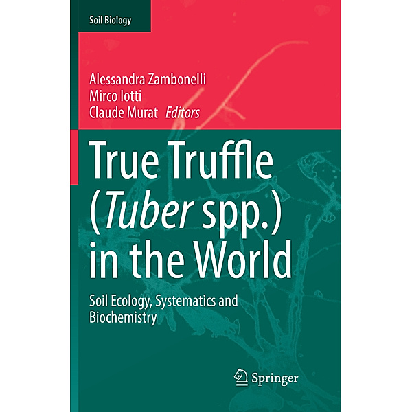 True Truffle (Tuber spp.) in the World