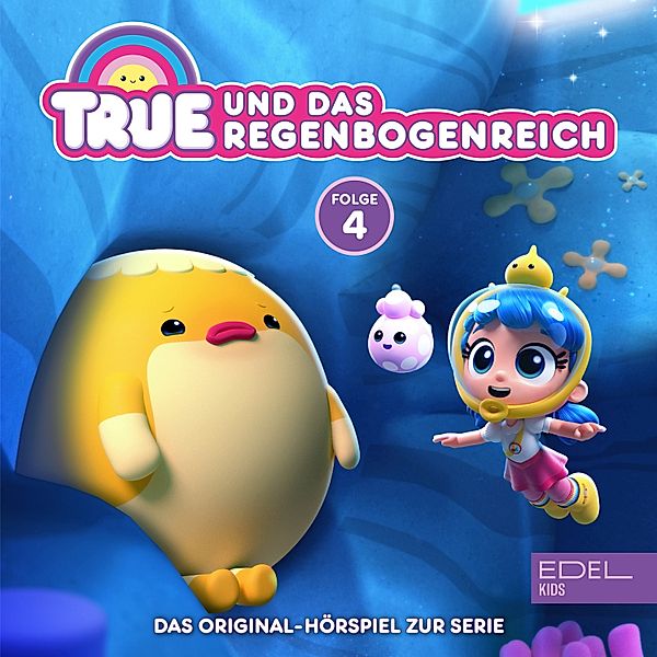 True und das Regenbogenreich - 4 - Folge 4: Herzenswunschhöhle / Die Kittynati (Das Original-Hörspiel zur Serie), Angela Strunck