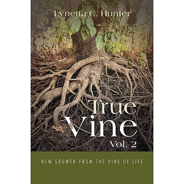 True Vine Vol. 2, Lynetta Hunter