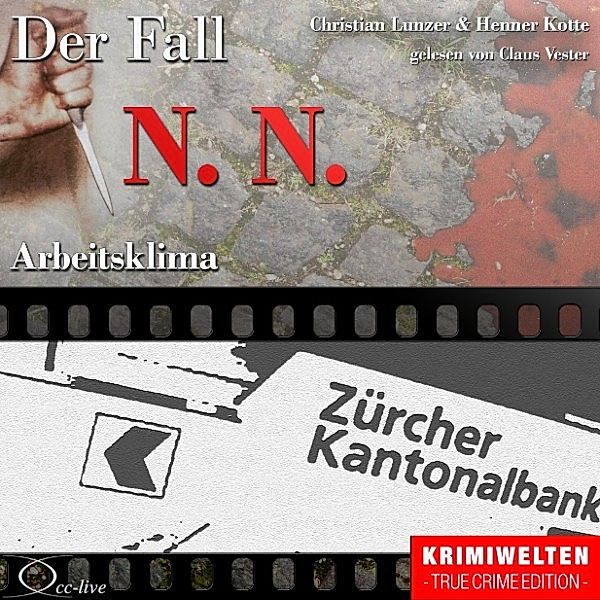 Truecrime - Arbeitsklima (Der Fall N. N.), Christian Lunzer, Henner Kotte