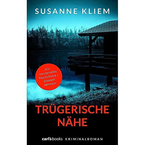 Trügerische Nähe, Susanne Kliem