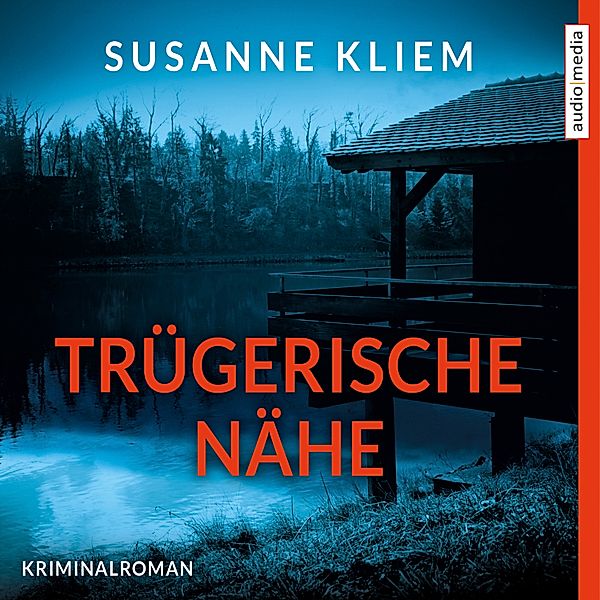 Trügerische Nähe, Susanne Kliem