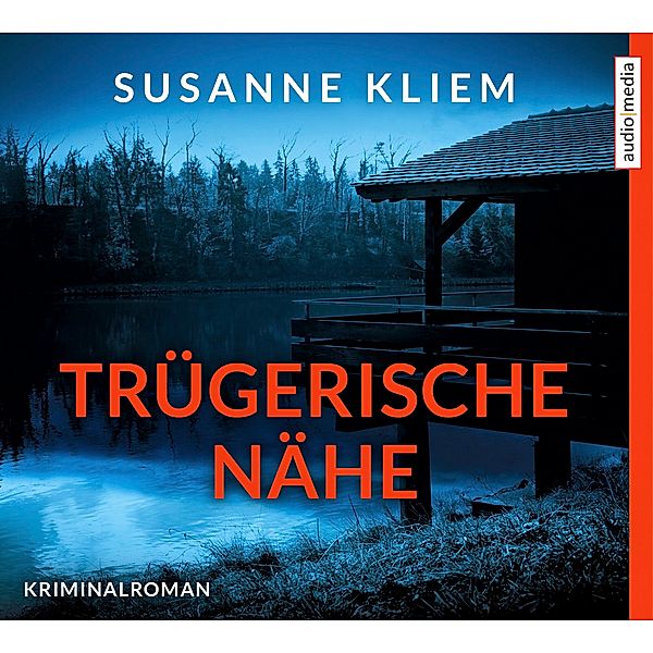 Trügerische Nähe, 6 CDs, Susanne Kliem