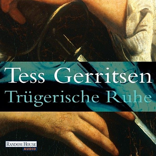 Trügerische Ruhe, Tess Gerritsen