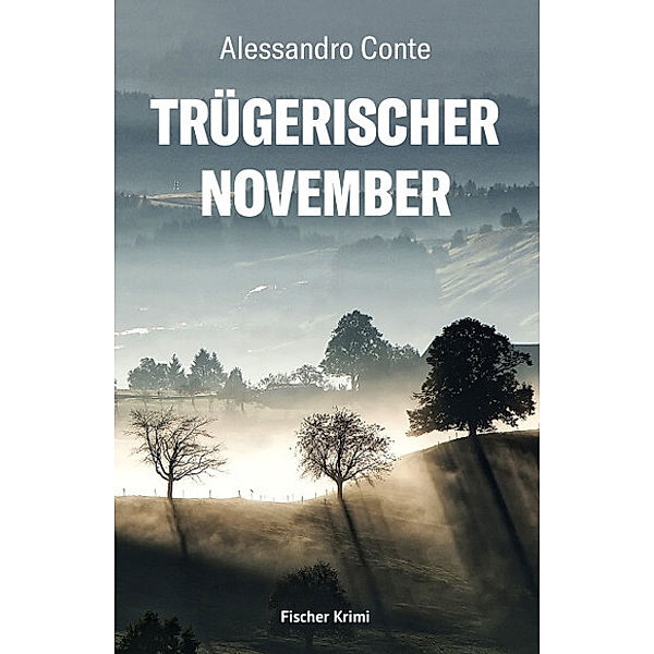 Trügerischer November, Alessandro Conte