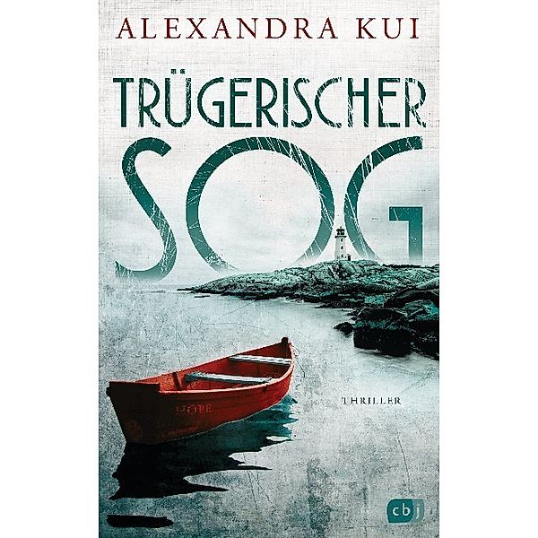 Trügerischer Sog, Alexandra Kui