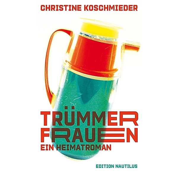 Trümmerfrauen, Christine Koschmieder