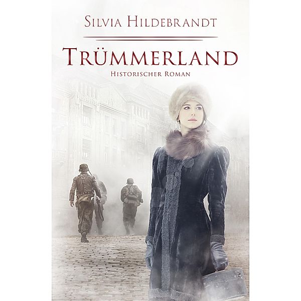 Trümmerland, Silvia Hildebrandt