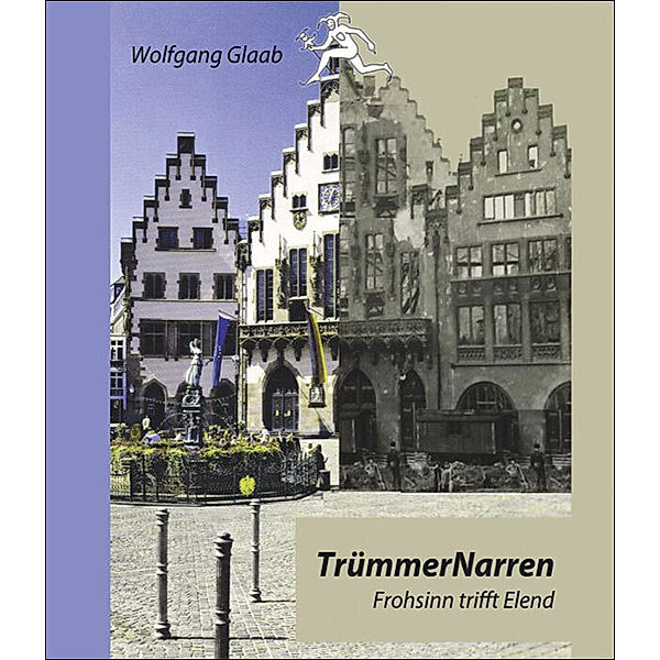 TrümmerNarren, Wolfgang Glaab