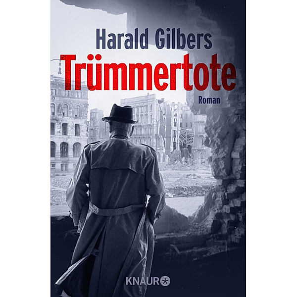 Trümmertote / Kommissar Oppenheimer Bd.7, Harald Gilbers