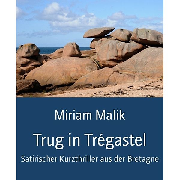 Trug in Trégastel, Miriam Malik