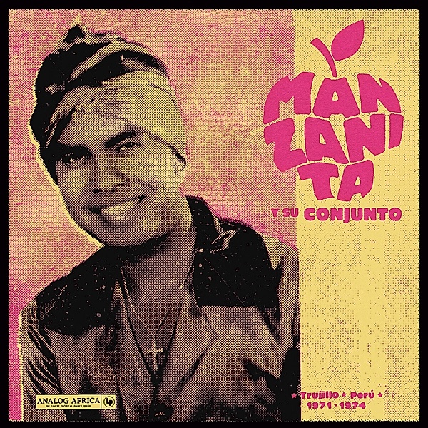 Trujillo,Peru 1971-1974 (Gatefold Lp+Mp3) (Vinyl), Manzanita Y Su Conjunto