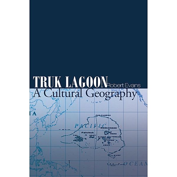 Truk Lagoon / Page Publishing, Inc., Robert Evans