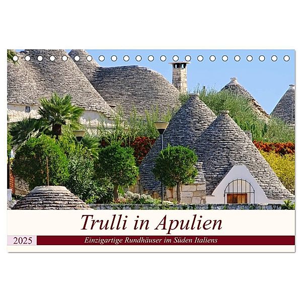 Trulli in Apulien - Einzigartige Rundhäuser im Süden Italiens (Tischkalender 2025 DIN A5 quer), CALVENDO Monatskalender, Calvendo, LianeM