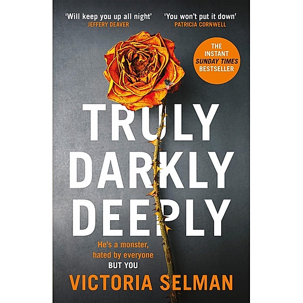 Truly, Darkly, Deeply, Victoria Selman
