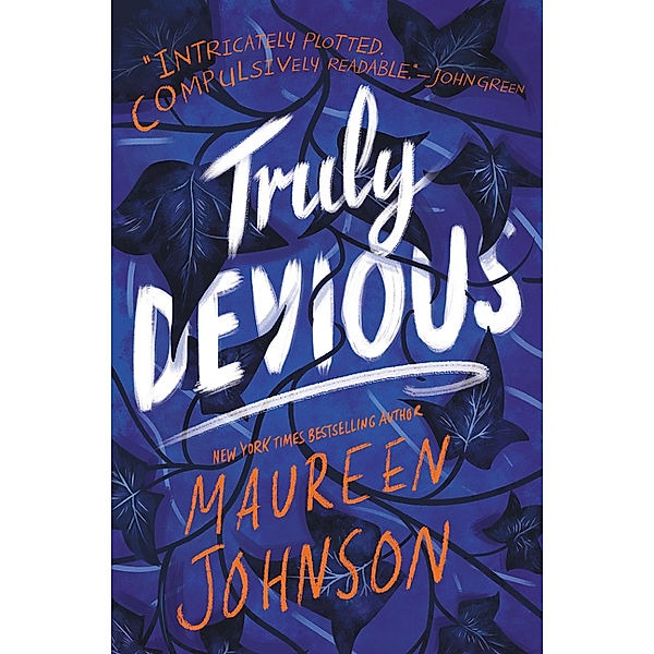 Truly Devious: A Mystery, Maureen Johnson