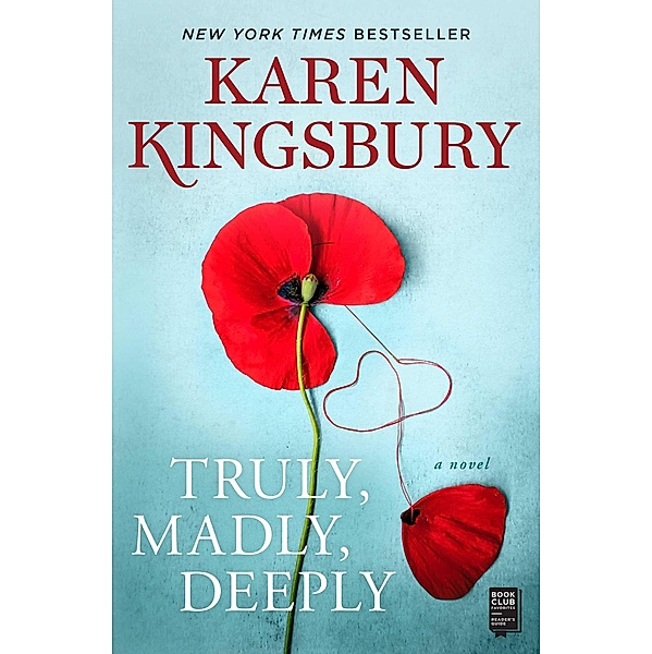 Truly, Madly, Deeply, Karen Kingsbury