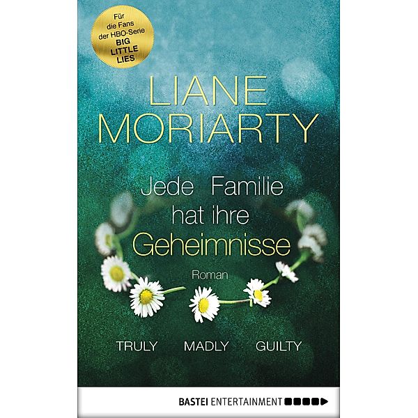 Truly Madly Guilty, Liane Moriarty