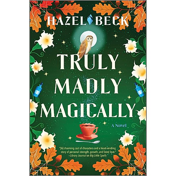 Truly Madly Magically, Hazel Beck