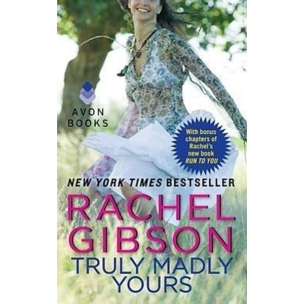Truly Madly Yours, Rachel Gibson
