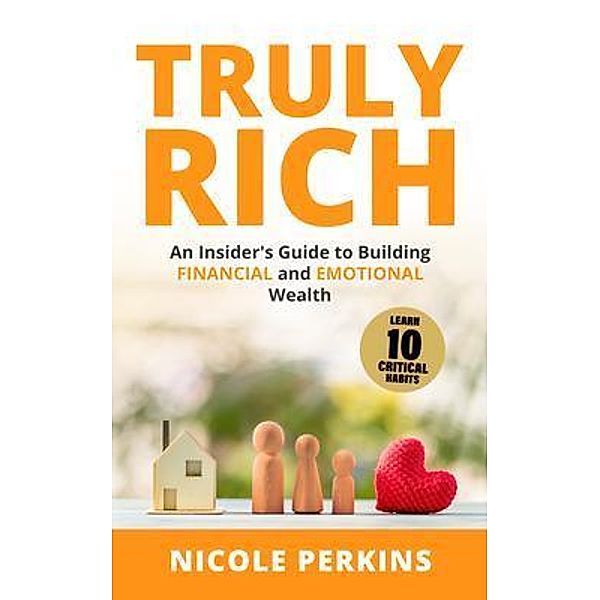 Truly Rich, Nicole Perkins