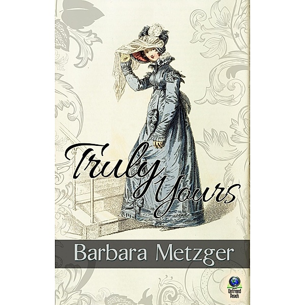 Truly Yours, Barbara Metzger