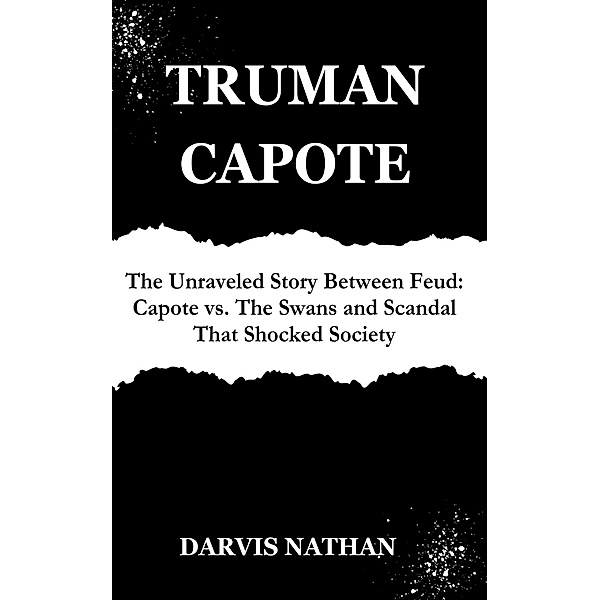 Truman Capote, Darvis Nathan