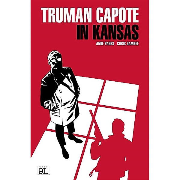 Truman Capote in Kansas (9L), Chris Samnee, Ande Parks