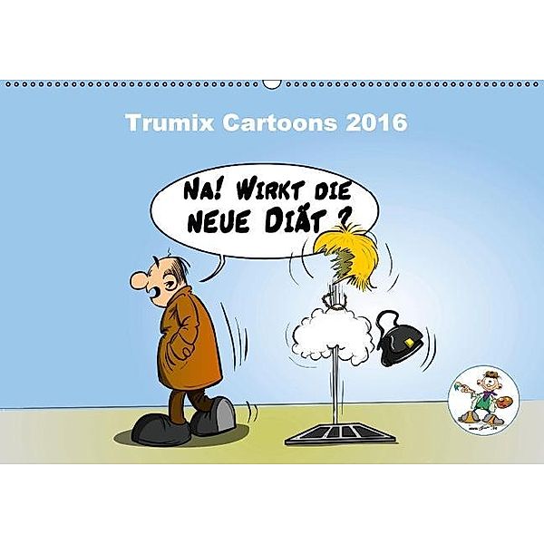 Trumix Cartoons 2016 (Wandkalender 2016 DIN A2 quer), Reinhard Trummer