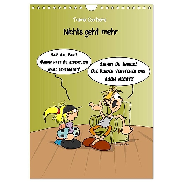 Trumix Cartoons - Nichts geht mehr (Wandkalender 2024 DIN A4 hoch), CALVENDO Monatskalender, Trumix