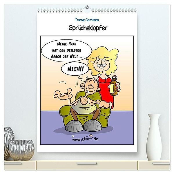 Trumix Cartoons - Sprücheklopfer (hochwertiger Premium Wandkalender 2024 DIN A2 hoch), Kunstdruck in Hochglanz, Trumix