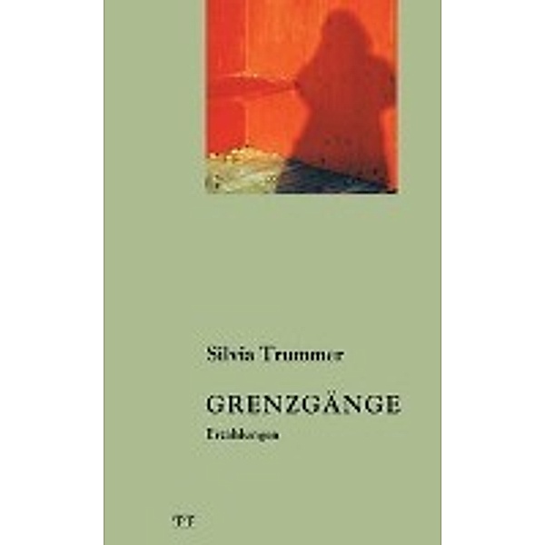 Trummer, S: Grenzgänge, Silvia Trummer