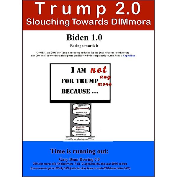 Trump 2.0 - Slouching Towards DIMmora, Gary Dean Deering