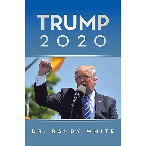 Trump 2020, Randy White
