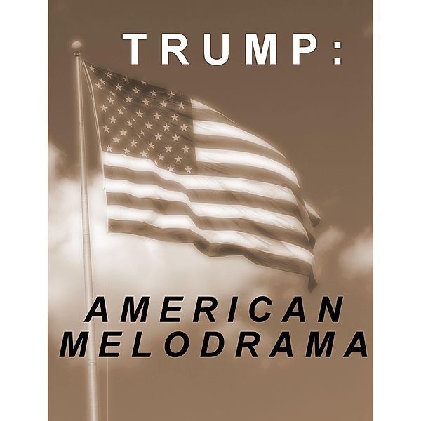 Trump: American Melodrama, Vlad Zeit