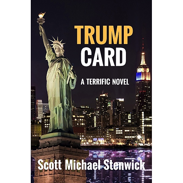 Trump Card, Scott Stenwick