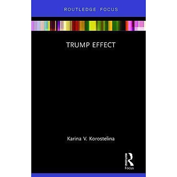 Trump Effect, Karina V. Korostelina