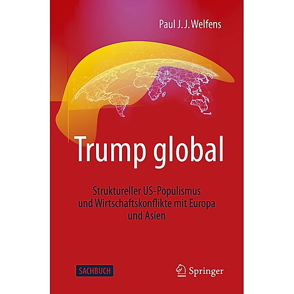 Trump global, Paul J. J. Welfens