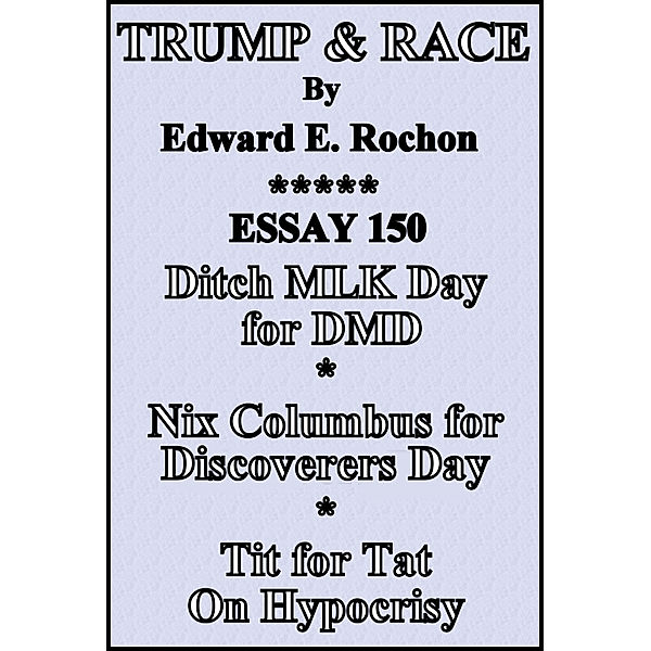 Trump & Race, Edward E. Rochon