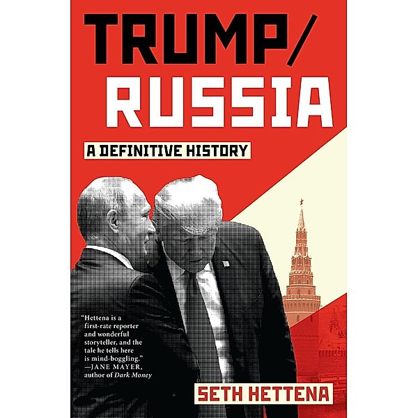 Trump / Russia / Melville House, Seth Hettena