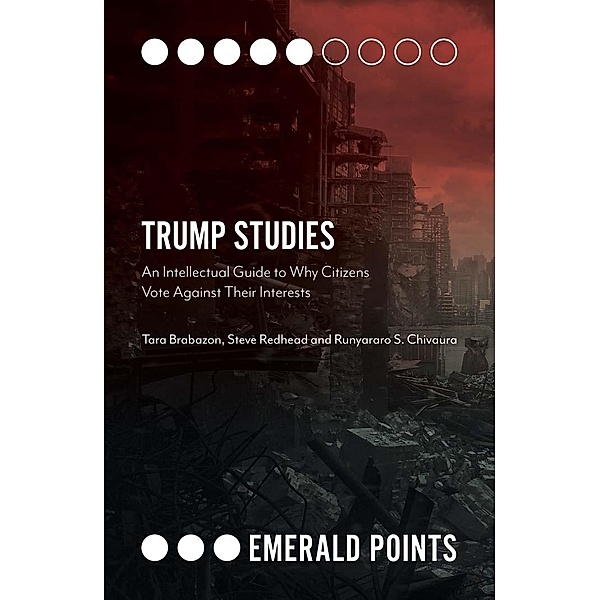 Trump Studies / Emerald Points, Tara Brabazon