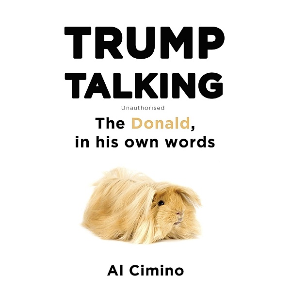 Trump Talking, Al Cimino