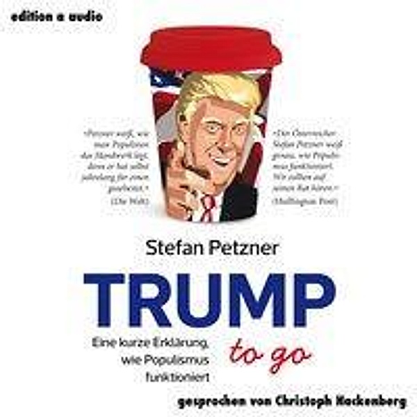 Trump to go, Audio-CD, MP3, Stefan Petzner