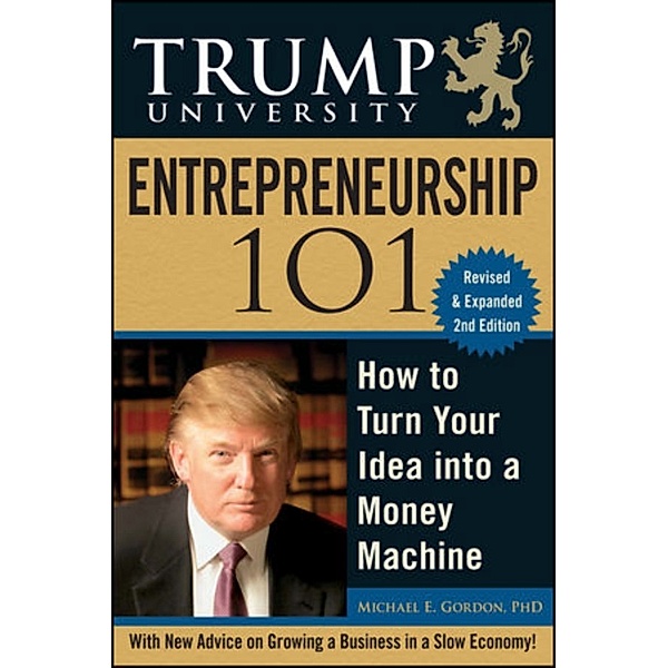Trump University Entrepreneurship 101, Michael E. Gordon